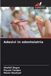 Adesivi in odontoiatria