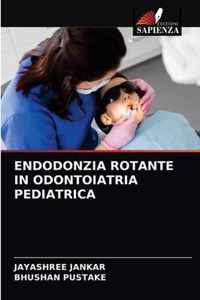 Endodonzia Rotante in Odontoiatria Pediatrica