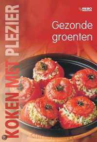 Koken Met Plezier Gezonde Groenten