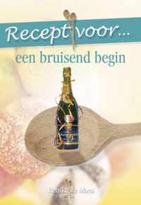 Recept voor een bruisend begin