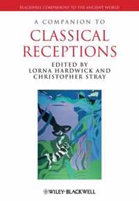 Companion To Classical Receptions
