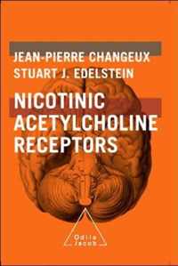 Nicotinic Acetycholine Receptors - From Molecular Biology to Cognition