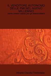 Il Venditore Autonomo Delle Pmi Nel Nuovo Millennio
