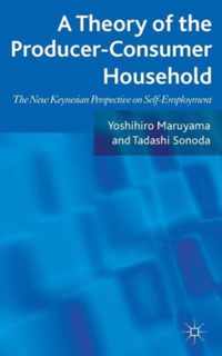 A Theory of the Producer-Consumer Household