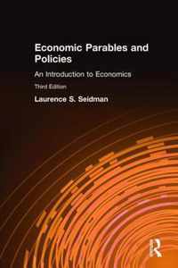 Economic Parables and Policies: An Introduction to Economics