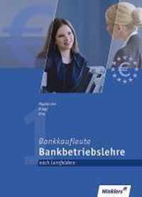 Bankkaufleute 1. Bankbetriebslehre. Schülerband. Nach Lernfeldern