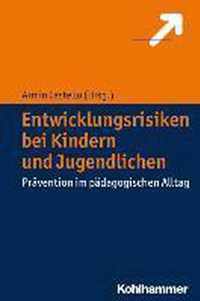 Entwicklungsrisiken Bei Kindern Und Jugendlichen