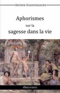 Aphorismes sur la Sagesse dans la Vie