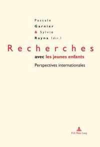 Recherches avec les jeunes enfants : perspectives internationales