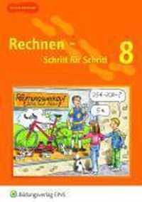 Rechnen Schritt für Schritt 8. Schülerbuch