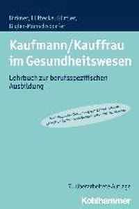 Kaufmann/Kauffrau Im Gesundheitswesen