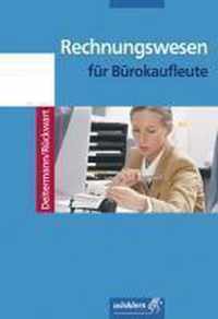 Rechnungswesen für Bürokaufleute. Schülerbuch