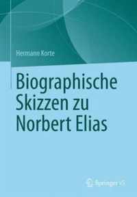 Biographische Skizzen zu Norbert Elias