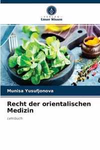 Recht der orientalischen Medizin