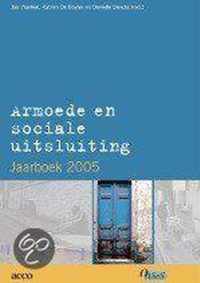 Armoede en sociale uitsluiting . Jaarboek 2005