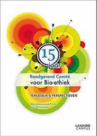 15 jaar raadgevend comite voor bio-ethiek