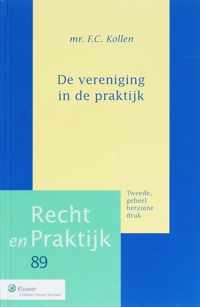 Recht en praktijk 89 -   De vereniging in de praktijk