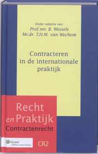 Recht en praktijk CR2 -   Contracteren in de internationale praktijk