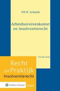 Recht en Praktijk - Insolventierecht 4 -   Arbeidsovereenkomst en insolventierecht