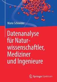 Datenanalyse Fur Naturwissenschaftler, Mediziner Und Ingenieure