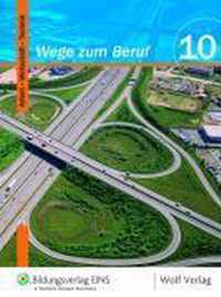 Wege Zum Beruf 10