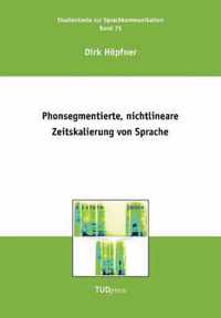 Phonsegmentierte, nichtlineare Zeitskalierung von Sprache