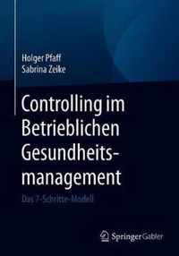 Controlling im Betrieblichen Gesundheitsmanagement