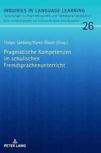 Pragmatische Kompetenzen im schulischen Fremdsprachenunterricht