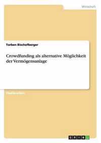 Crowdfunding ALS Alternative Moglichkeit Der Vermogensanlage