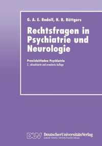 Rechtsfragen in Psychiatrie Und Neurologie