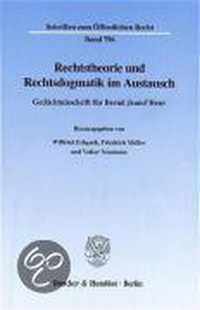 Rechtstheorie Und Rechtsdogmatik Im Austausch