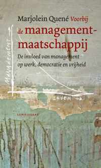 Voorbij de managementmaatschappij - Marjolein Quené - Hardcover (9789047710974)