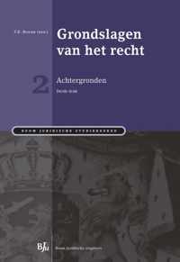 Boom Juridische studieboeken  -   Grondslagen van het recht 2: Achtergronden