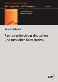 Rechtsvergleich des deutschen und russischen Kartellrechts