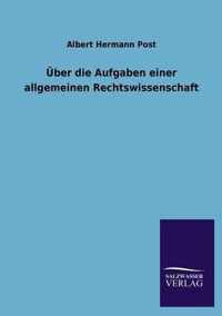 Uber Die Aufgaben Einer Allgemeinen Rechtswissenschaft