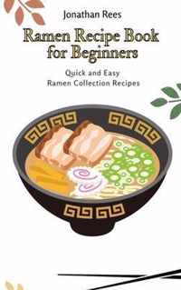 Ramen Recipe Book for Beginners