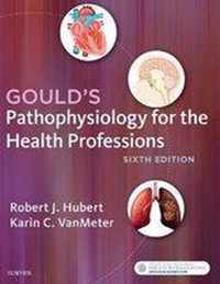 Gould's Pathophysiology for the Health Professions