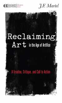 Reclaiming Art in the Age of Artifice