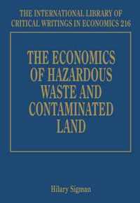 The Economics of Hazardous Waste and Contaminated Land