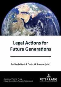 Legal Actions for Future Generations