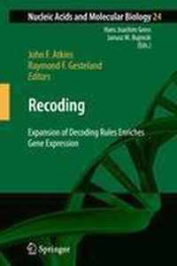 Recoding: Expansion of Decoding Rules Enriches Gene Expression