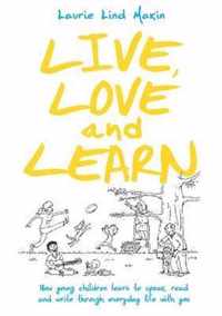 Live, Love and Learn