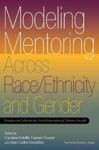 Modeling Mentoring Across Race/Ethnicity and Gender