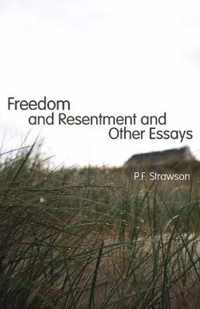 Freedom and Resentment and Other Essays