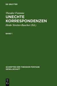 Unechte Korrespondenzen: Band 1: 1860-1865. Band 2