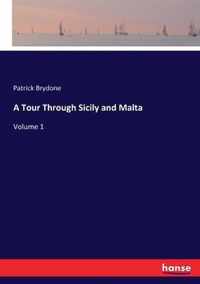 A Tour Through Sicily and Malta