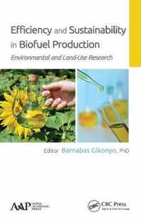 Efficiency and Sustainability in Biofuel Production