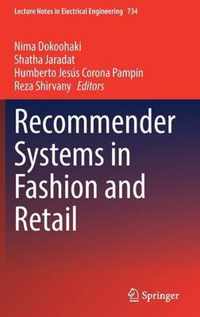 Recommender Systems in Fashion and Retail