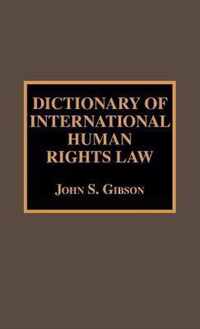 Dictionary of International Human Rights Law