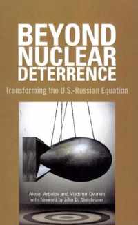 Beyond Nuclear Deterrence